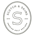 Scotch & Skins